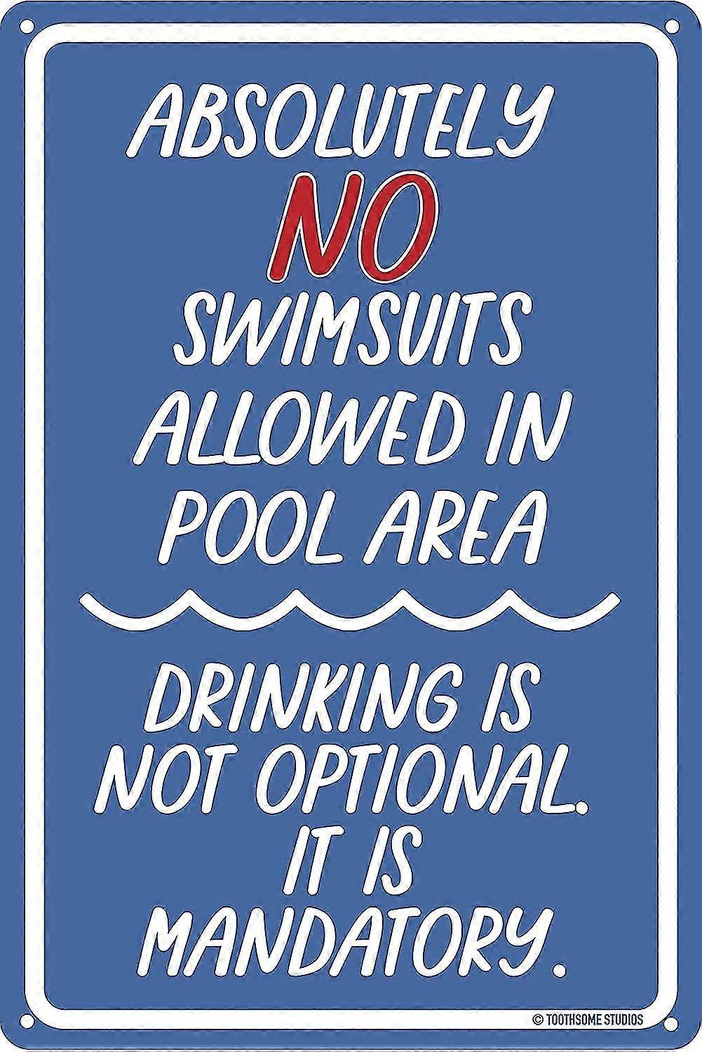 Absolutamente nenhum maiô permitido 8x12 polegadas OU 12x16 polegadas engraçado Tin Pool Sign Beach Home Poolhouse Dec