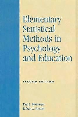Elementary Statistical Methods in Psychology and Education