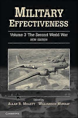 Military Effectiveness Volume 3 Military Effectiveness 3 Volume Set