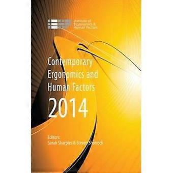 Contemporary Ergonomics and Human Factors 2014