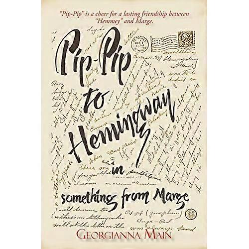 Pip-Pip to Hemingway in Something from Marge