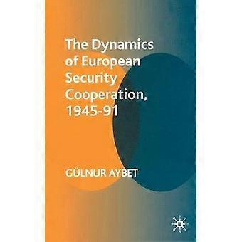 Dynamiken i det europeiska säkerhetssamarbetet 1945-91