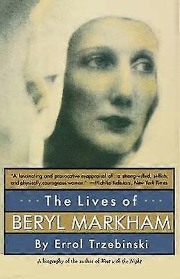 The Lives of Beryl Markham