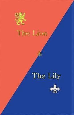 The Lion and the Lily