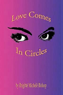 Love Comes In Circles