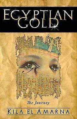 Egyptiskt guld Resan