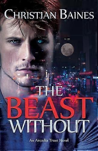 The Beast Without by Christian Baines Paperback