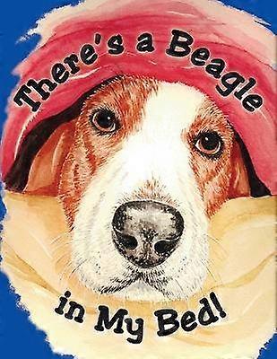There's a Beagle in My Bed!