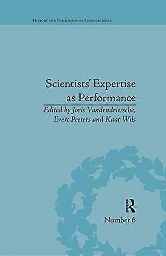 Scientists Expertise as Performance: Between State and Society 1860 1960