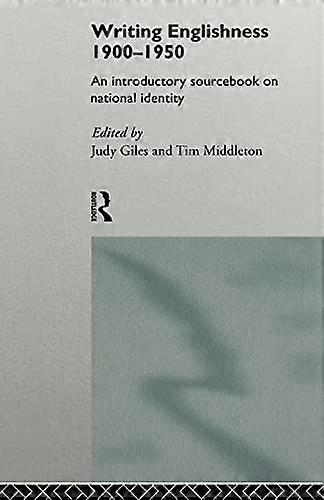 Writing Englishness: An Introductory Sourcebook