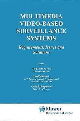 Multimedia Video-Based Surveillance Systems