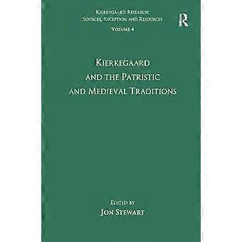 Band 4: Kierkegaard und die patristischen und mittelalterlichen Traditionen