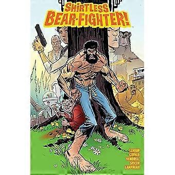 Shirtless Bear Fighter Volume 1
