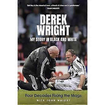 My Story in Black and White Four Decades Fixing the Mags