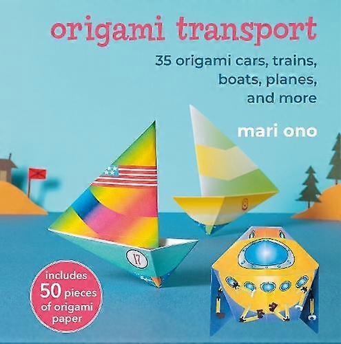 אוריגמי טרנספורט מאת מארי אונו בכריכה רכה