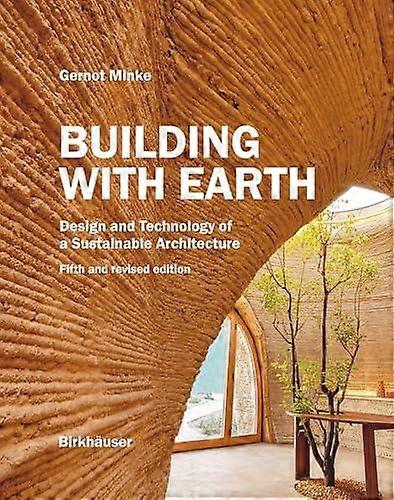 Building With Earth by Gernot Minke Hardback Book