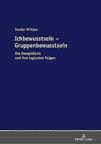 Ichbewusstsein  Gruppenbewusstsein by Sander Wilkens Hardback Book