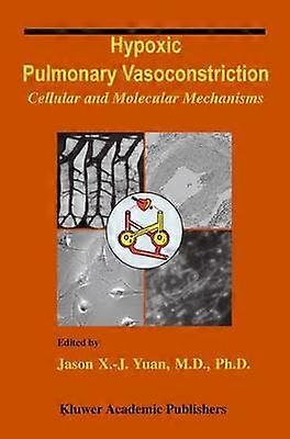 Hypoxic Pulmonary Vasoconstriction