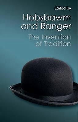The Invention of Tradition