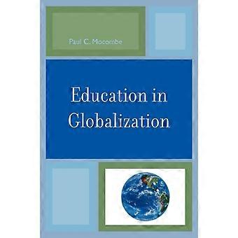 Educação na Globalização - Paul C. Mocombe