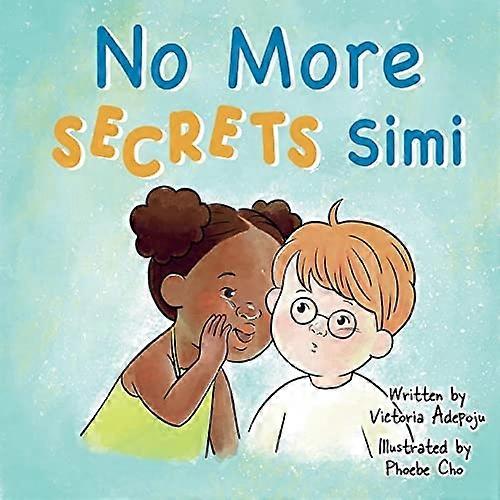No More Secrets Simi