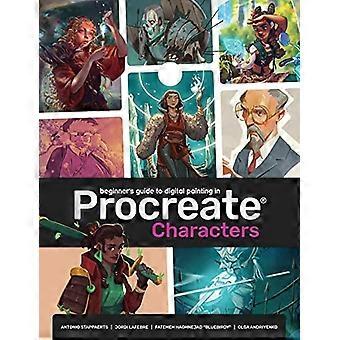 Beginner's Guide To Procreate: Characters: How to create characters on an iPad (R) (Beginner's Guide)
