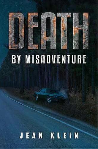 Death By Misadventure - Jean Klein