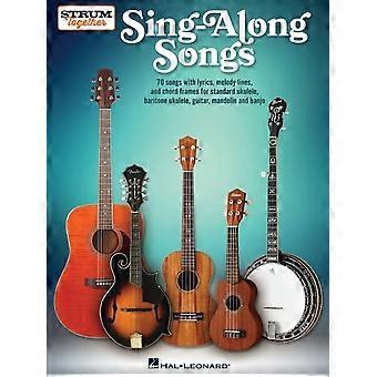 Sing-Along Songs - Strum Together Sangbok for ukulele, barytonukulele, gitar, banjo og mandolin