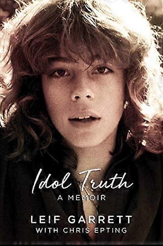 Idol Truth: Ein Memoir