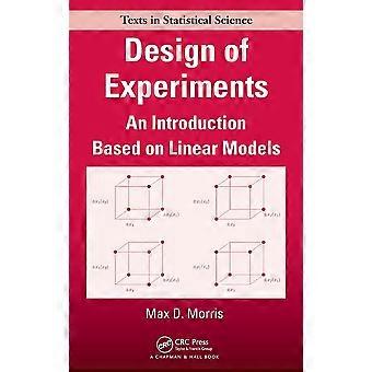 Design of experiments an introduction based on linear models