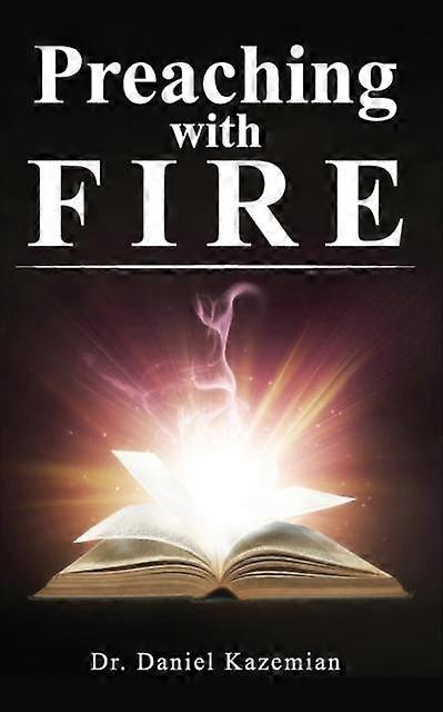 Preaching With Fire - Daniel Kazemian - Paperback - en Book