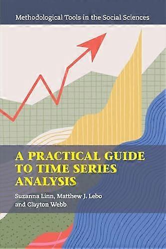 A Practical Guide to Time Series Analysis