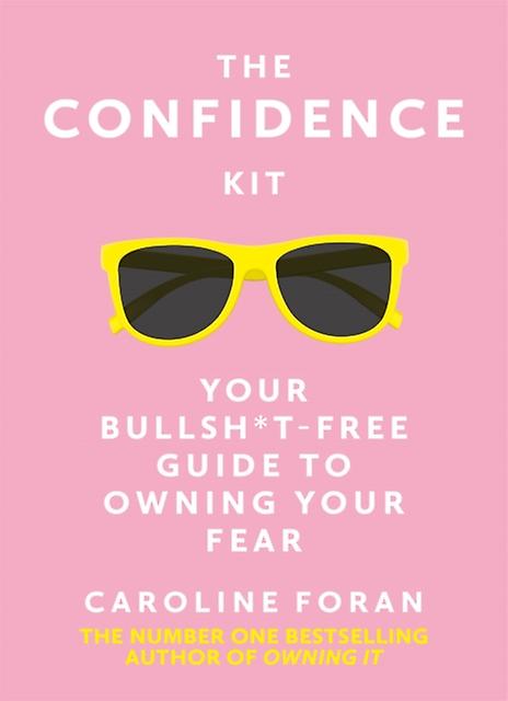 The Confidence Kit by Caroline Foran Paperback