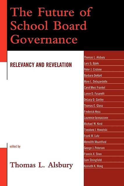 The Future Of School Board Governance Paperback