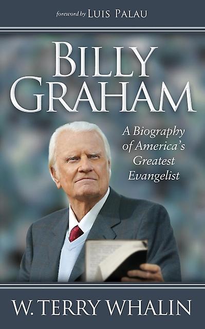 Billy Graham by W. Terry Whalin Paperback Book