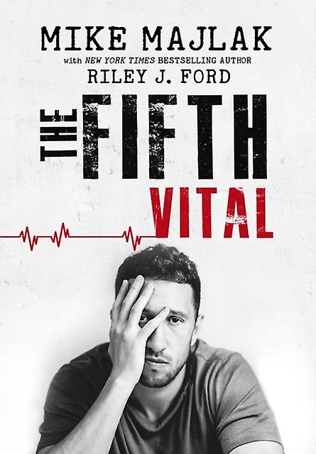 The Fifth Vital - Riley J Ford - Autobiography: arts and entertainment - IngramSpark - Hardback