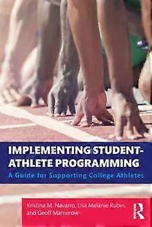 Implementing Studentathlete Programming by Geoff Mamerow Paperback