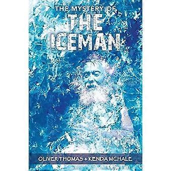 O Mistério do Homem de Gelo - Oliver Thomas