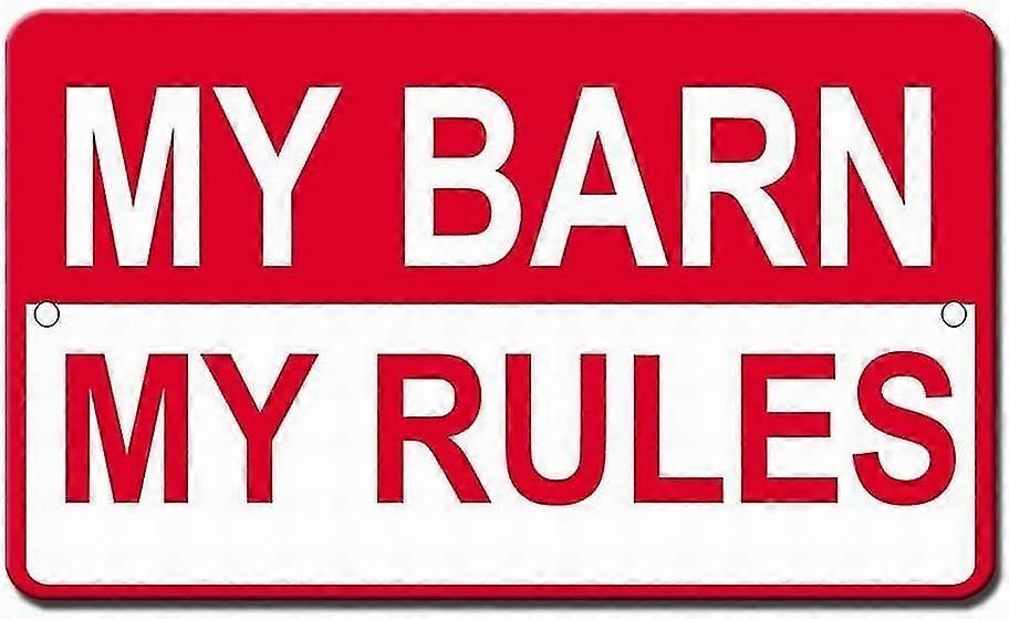 Sinal de Segurança 8x12 polegadas OU 12x16 polegadas Sinal de perigo Meu celeiro Minhas regras Arte de parede Aviso Cuidado Sinais de estanho 