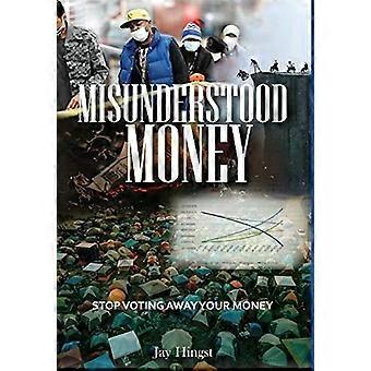 Missverstandenes Geld – Jay Hingst