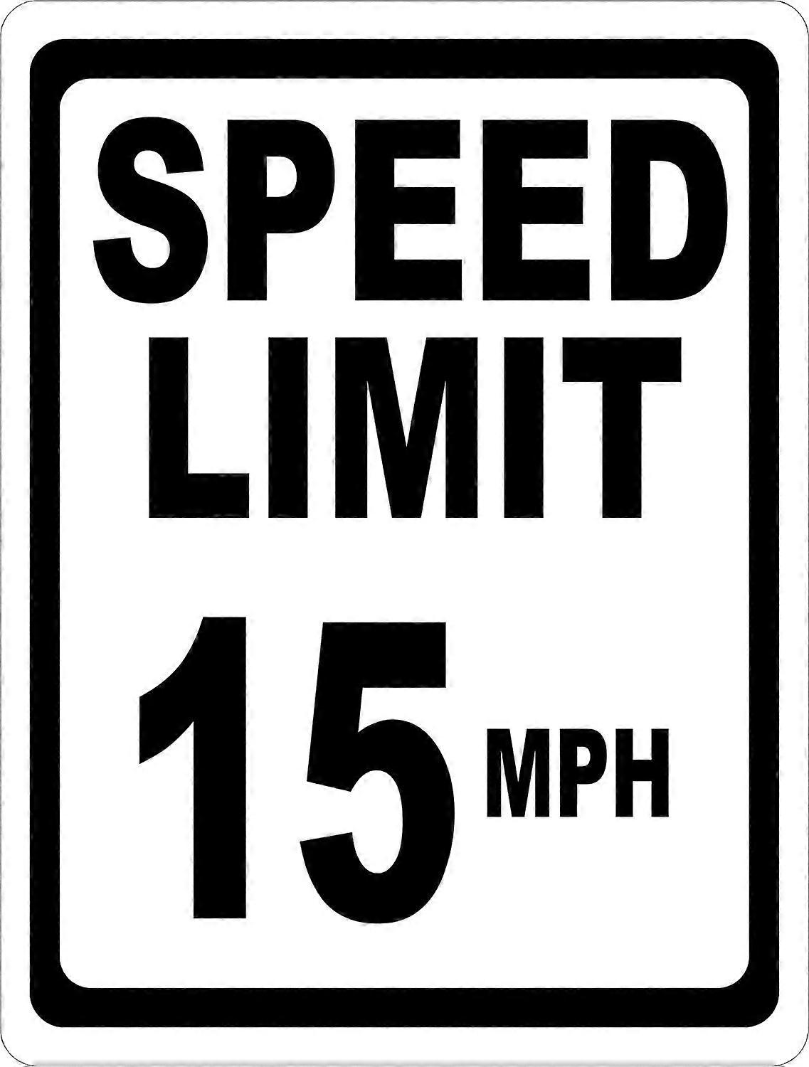 Speed Limit 15 MPH Sign. 8x12 Metal.