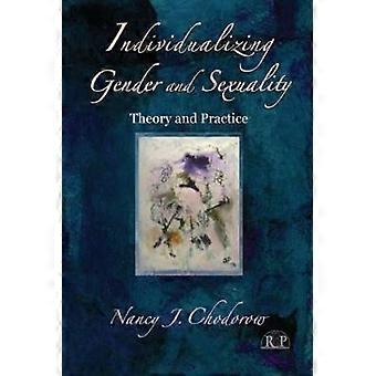Individualizing Gender and Sexuality