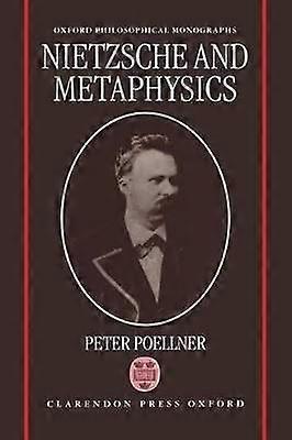 Nietzsche and Metaphysics