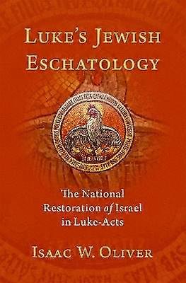 Luke's Jewish Eschatology