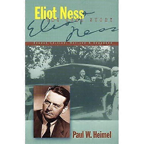 Eliot Ness: La vraie histoire
