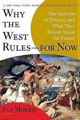 Why the West Rules--For Now