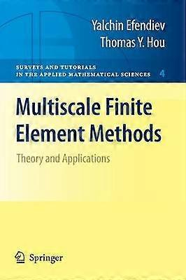 Multiscale Finite Element Methods