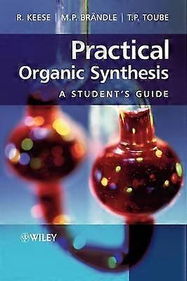 Sinteză organică practică - Ghidul studentului