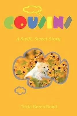 Cousins A Swift Sweet Story