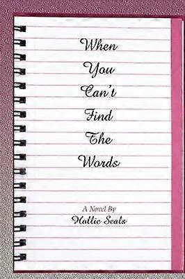 When You Can't Find The Words